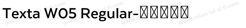 Texta W05 Regular字体转换